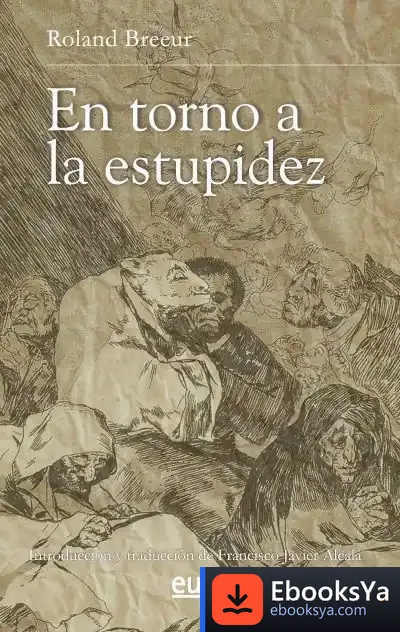 Descargar En Torno A La Estupidez de Roland Breeur