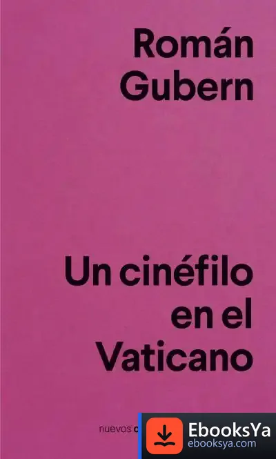 Descargar Un Cinéfilo En El Vaticano de Román Gubern