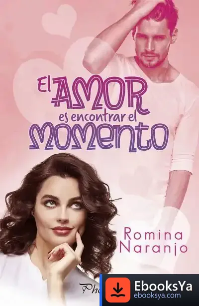 Descargar El Amor Es Encontrar El Momento