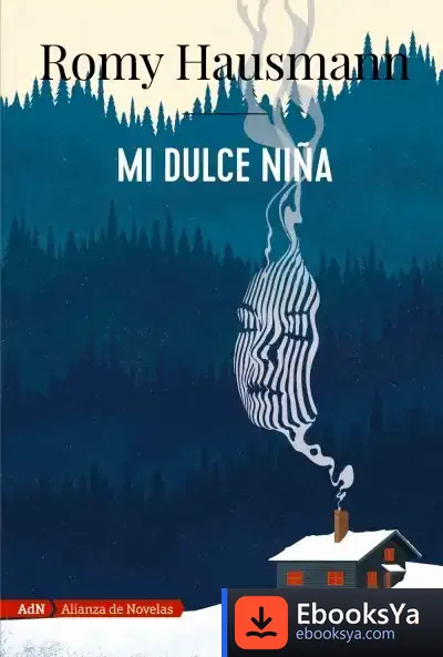 Descargar Mi Dulce Niña (Adn) de Romy Hausmann