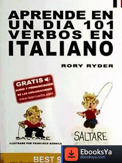 Descargar Aprende En Un Dia 101 Verbos En Italiano de Susanna Tamaro