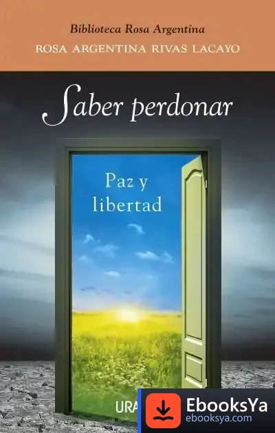 Descargar Saber Perdonar de Félix J. Palma