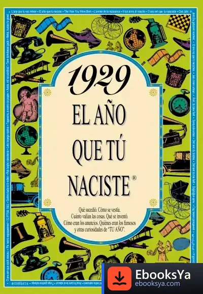 Descargar 1929 El Año Que Tu Naciste