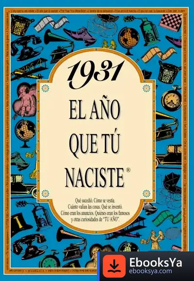 Descargar 1931 El Año Que Tu Naciste