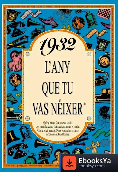 Descargar 1932 L'Any Que Tu Vas Néixer