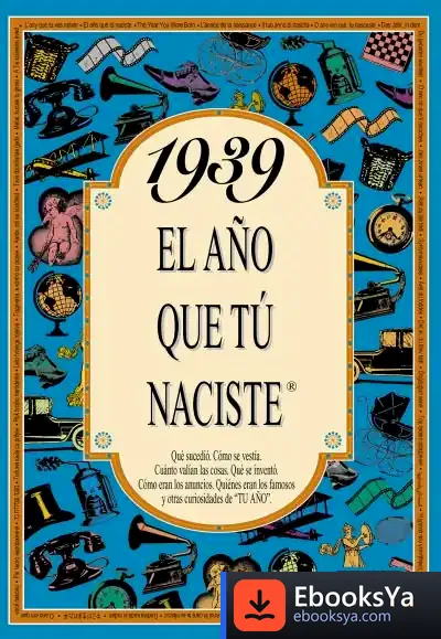 Descargar 1939 El Año Que Tu Naciste