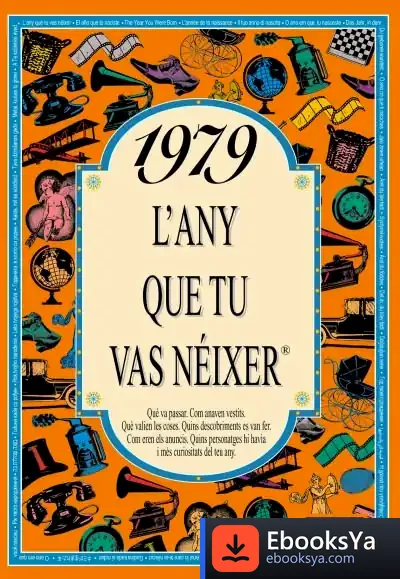 Descargar 1979 L'Any Que Tu Vas Néixer