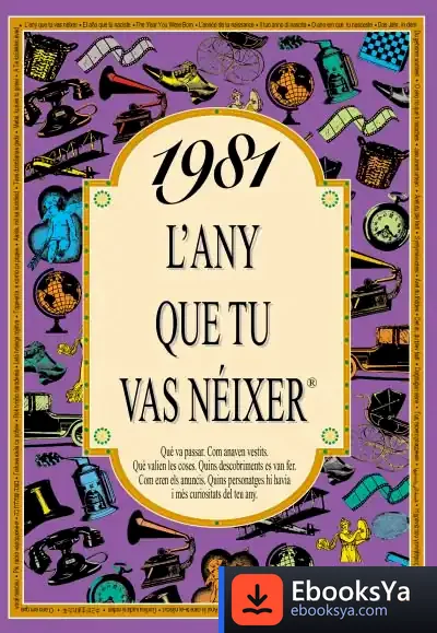 Descargar 1981 L'Any Que Tu Vas Néixer