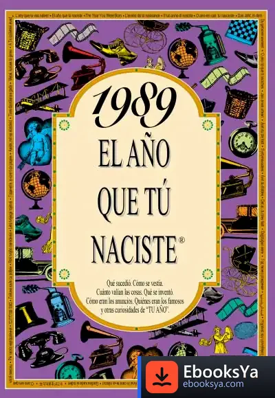 Descargar 1989 El Año Que Tu Naciste