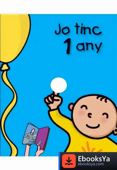 Descargar Jo Tinc 1 Any de Rosa Collado Bascompte