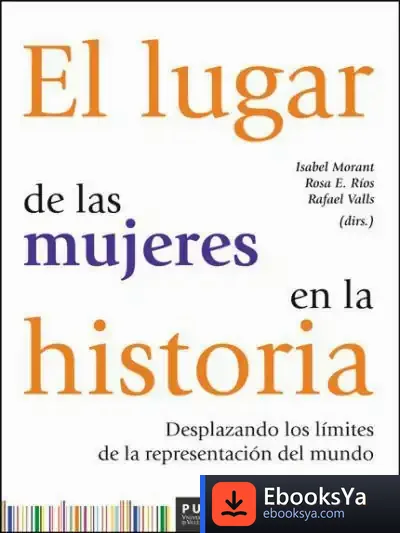 Descargar El Lugar De Las Mujeres En La Historia