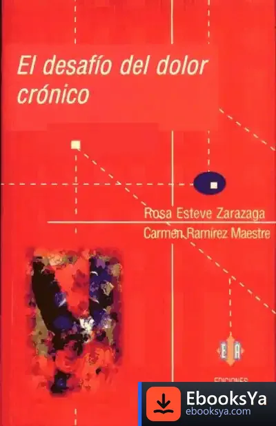 Descargar El Desafío Del Dolor Crónico