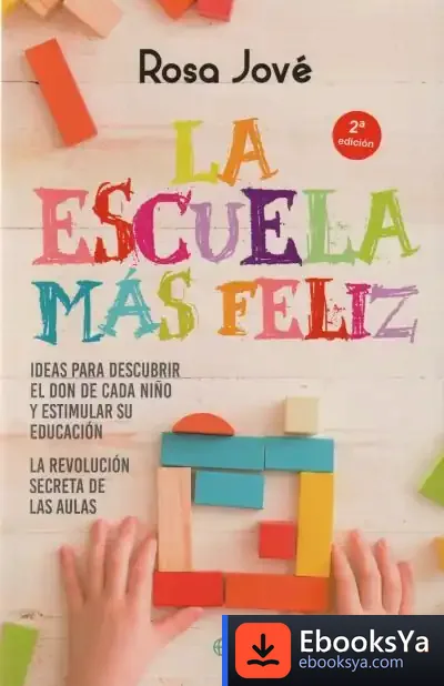 Descargar La Escuela Más Feliz de Rosa Jové