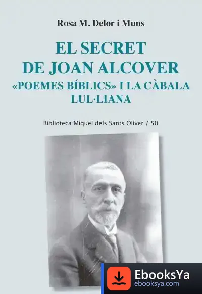 Descargar El Secret De Joan Alcover de Rosa M. Delor I Muns