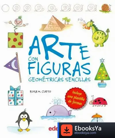 Descargar Arte Con Figuras Geometricas Sencillas de Rosa María Curto Milà