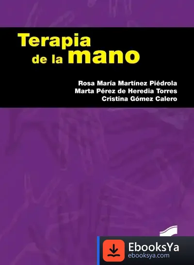 Descargar Terapia De La Mano de Rosa María Martínez Piédrola