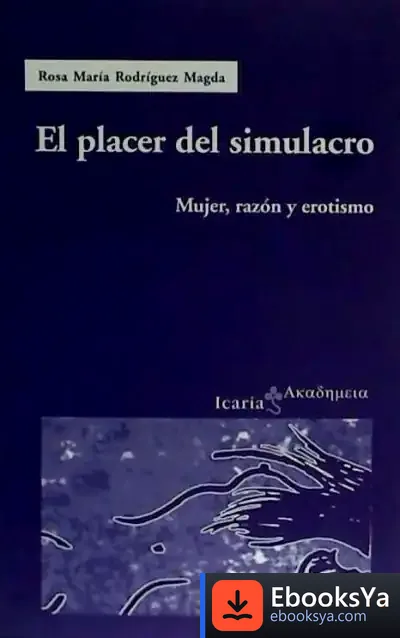 Descargar Placer Del Simulacro, El de Mariano Antolín Rato