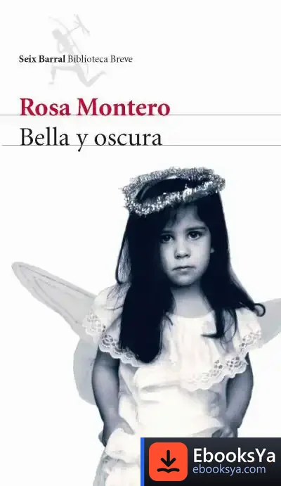 Descargar Bella Y Oscura de Rosa Montero