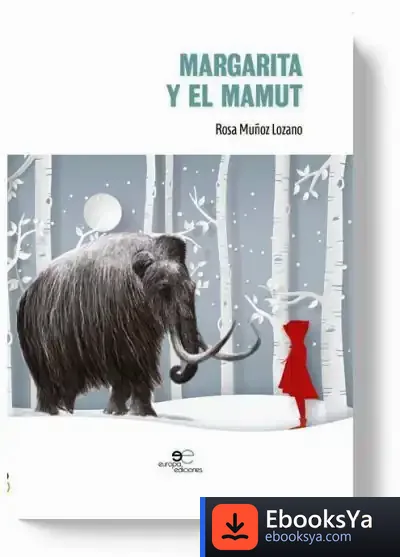 Descargar Margarita Y El Mamut de Sebastián Fuster