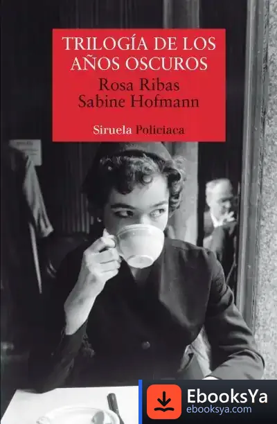 Descargar Trilogía De Los Años Oscuros de Rosa Ribas Moliné