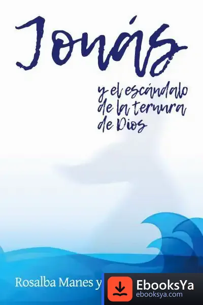 Descargar Jonás Y El Escándalo De La Ternua De Dios