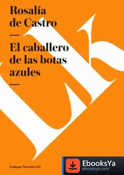 Descargar El Caballero De Las Botas Azules de Rosalía de Castro