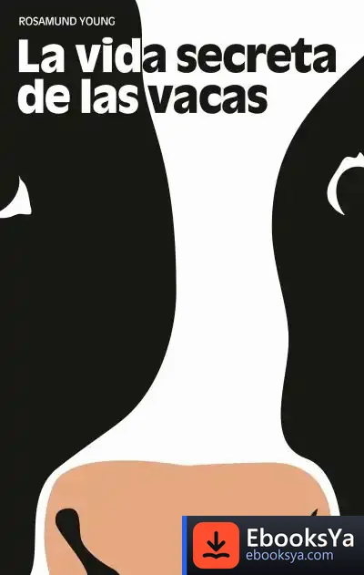 Descargar La Vida Secreta De Las Vacas de Rosamund Young