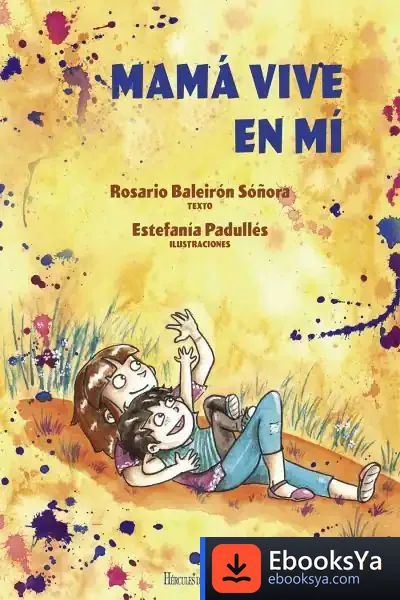Descargar Mamá Vive En Mí de Rosario Baleirón Sóñora