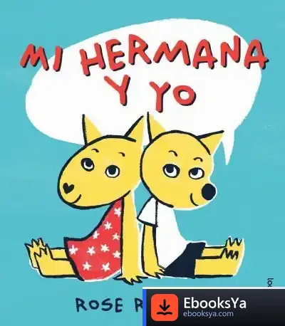 Descargar Mi Hermana Y Yo de Rose Robbins