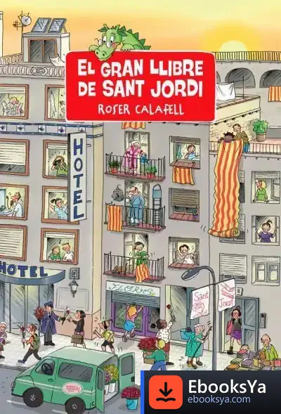 Descargar El Gran Llibre De Sant Jordi de Roser Calafell I Serra