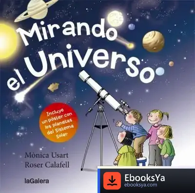 Descargar Mirando El Universo de Roser Calafell I Serra