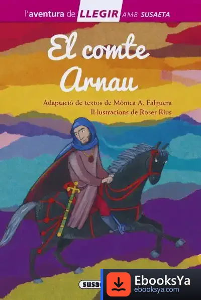 Descargar Llegir Amb Susaeta - Nivel 3. El Comte Arnau de Javier Sáez Castán