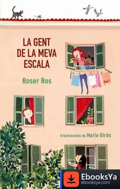 Descargar La Gent De La Meva Escala de Roser Ros