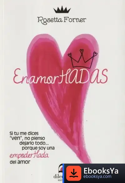 Descargar Enamorhadas de Rosetta Forner