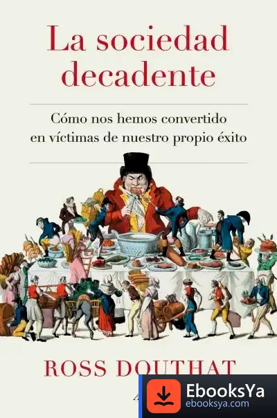 Descargar La Sociedad Decadente