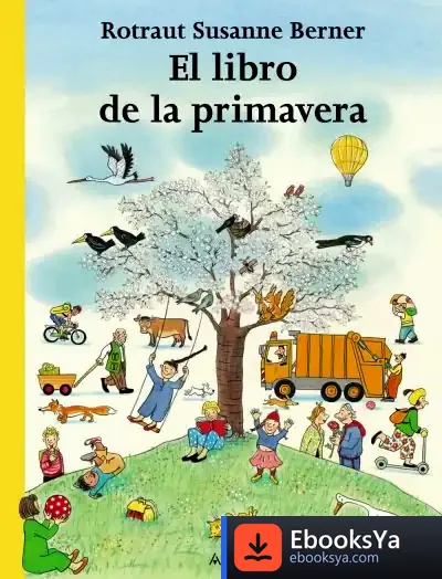 Descargar El Libro De La Primavera de Rotraut Susanne Berner