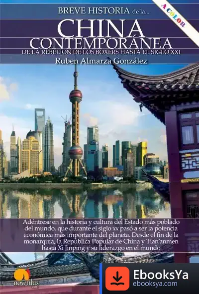 Descargar Breve Historia De La China Contemporánea de Rubén Almarza González