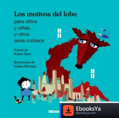 Descargar Los Motivos Del Lobo de Rubén Darío