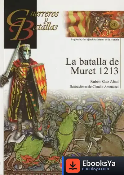 Descargar La Batalla De Muret 1213 de Rubén Sáez Abad