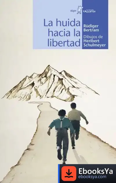 Descargar La Huida Hacia La Libertad
