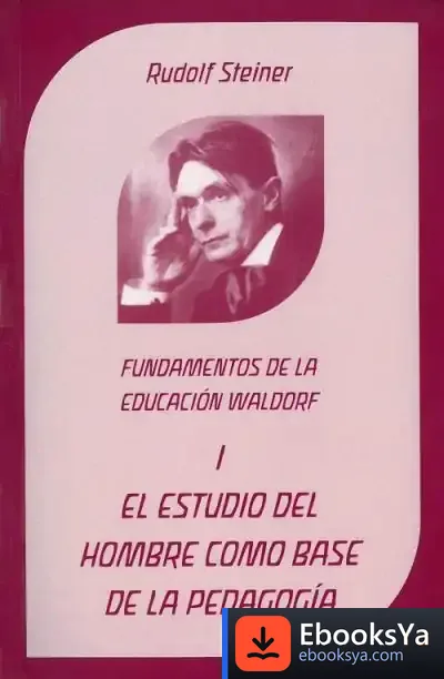Descargar El Estudio Del Hombre Como Base De La Pedagogía de Juan Antonio Molina Gómez