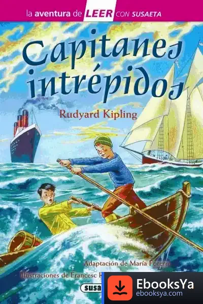 Descargar La Aventura De Leer Con Susaeta - Nivel 3. Capitanes Intrépidos de Rudyard Kipling