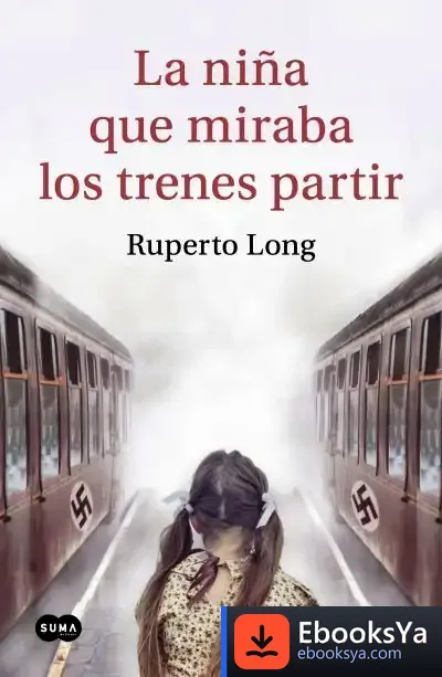 Descargar La Niña Que Miraba Los Trenes Partir