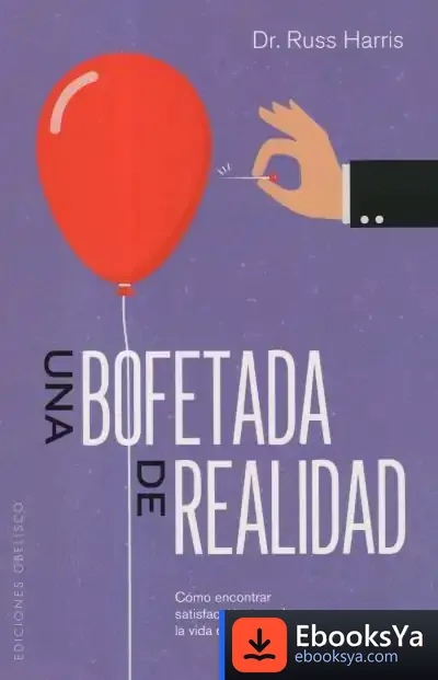 Descargar Una Bofetada De Realidad de Russ Harris