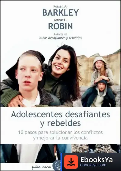 Descargar Adolescentes Desafiantes Y Rebeldes de José Manuel Olgado Brenes