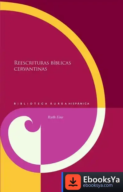 Descargar Reescrituras Bíblicas Cervantinas