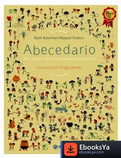 Descargar Abecedario. Abrir, Bailar, Comer Y Otras Palabras Importantes de Ruth Kaufman