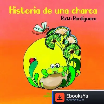 Descargar Historias De Una Charca de María José Arellano Sánchez