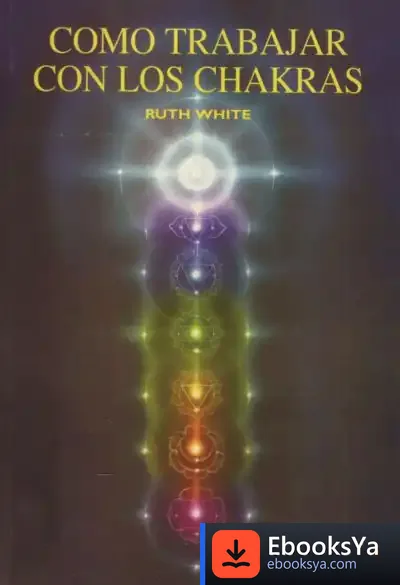 Descargar Como Trabajar Con Los Chakras de Miguel Martinón