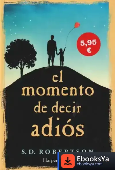 Descargar El Momento De Decir Adiós